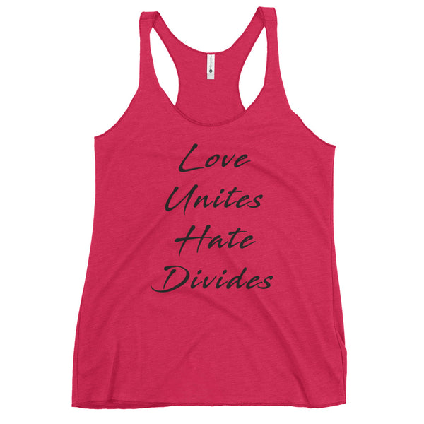 Love Unites Hate Divides Women's Racerback Tank (More Colors)